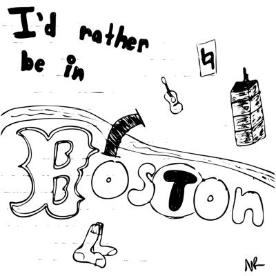 I'd Rather Be in Boston - Single