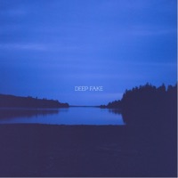 Deep Fake - Single - DUX