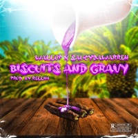 Biscuits N' Gravy (feat. Saucy DaWarren) - Single - Wvllop
