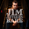 Bare - Jim Jefferies