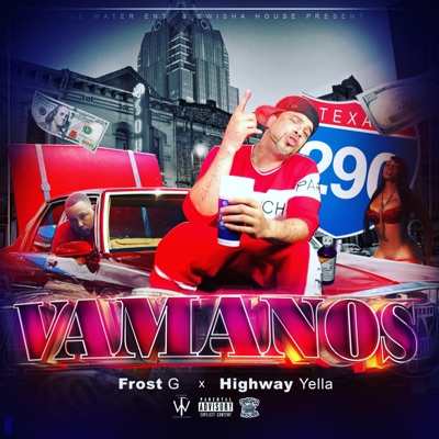 VAMANOS (feat. Highway Yella) [Radio edit] - Single