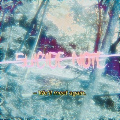 Suicide Note - Single