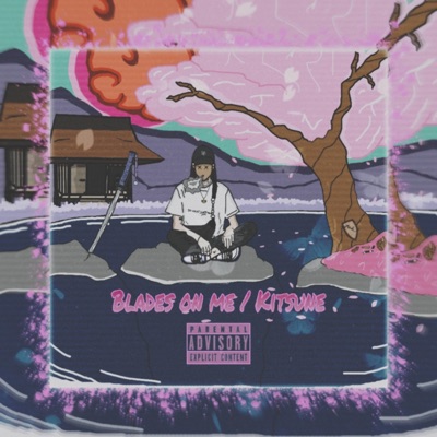 blades on me / kitsune - Single