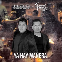 Ya Hay Manera (feat. Daniel Vazquez) - Single - Los Hijos Del Cartel