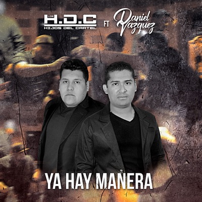Ya Hay Manera (feat. Daniel Vazquez) - Single