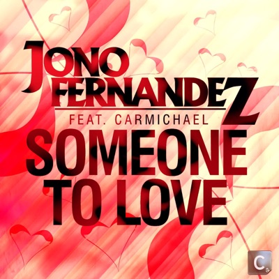 Someone To Love (feat. Carmichael) - Single