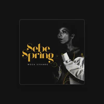 Listen to Sebe Spring, watch music videos, read bio, see tour dates & more!