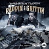 Rappin & Grittin (feat. Slap City) - Single