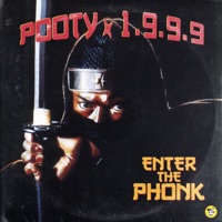 Enter the Phonk - EP - POOTY & 1.9.9.9
