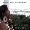 I Don't Want You No More - Single