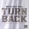 Turn Back (Remix) [feat. Cool Nutz & Arjay] - White Boy Will lyrics