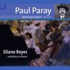 Eliane Reyes Incertitude Paul Paray: L'oeuvre pour piano, Vol. 1