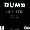 Dumb (feat. Beep Beep) - Single