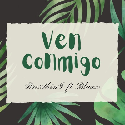 Ven conmigo (feat. Bluxx) - Single