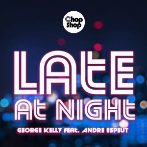 Late At Night (feat. Andre Espeut) - Single