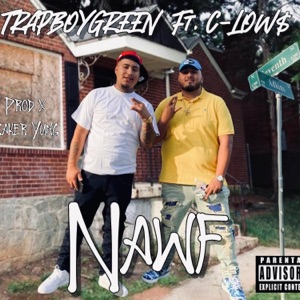 NAWF (feat. C-LOW$)