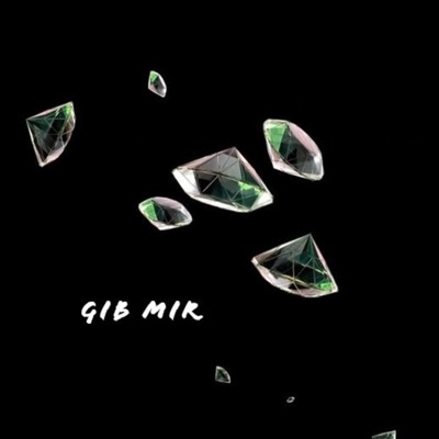 Gib Mir (feat. Schurl) - Single
