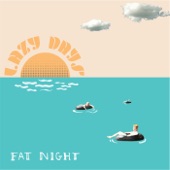 Fat Night - Long Shadow, Short Temper