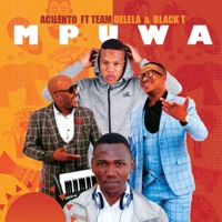 Mpuwa (feat. Team Delela & Black T) - Single - Acilento