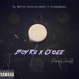 225 (feat. O'cee) Boy Ru