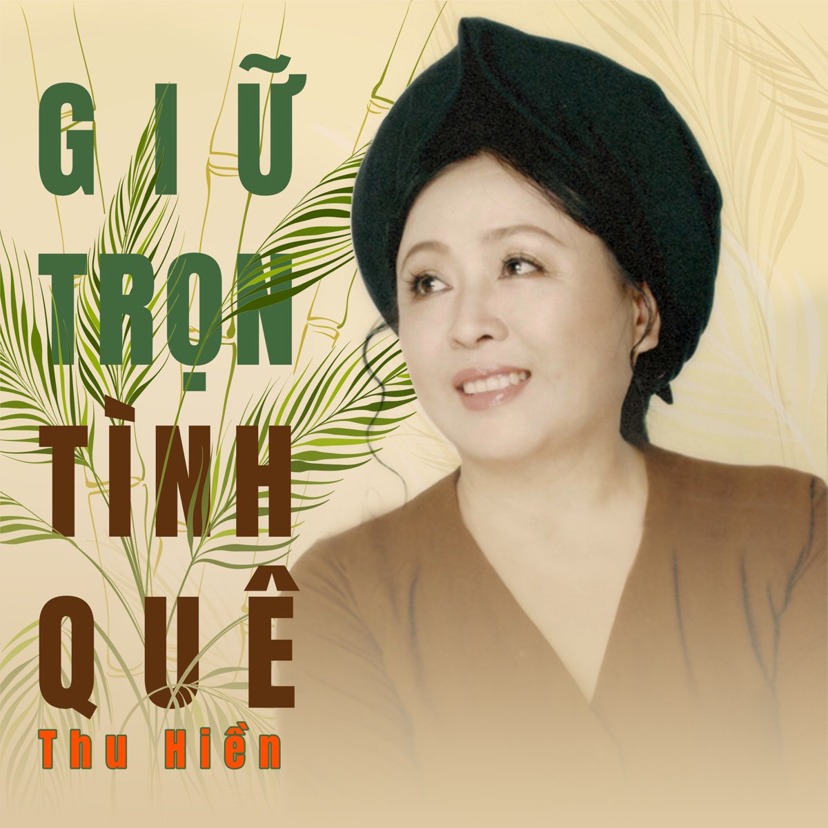 ‎Giữ Trọn Tình Quê - Album by Thu Hien - Apple Music