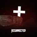 Resurrected