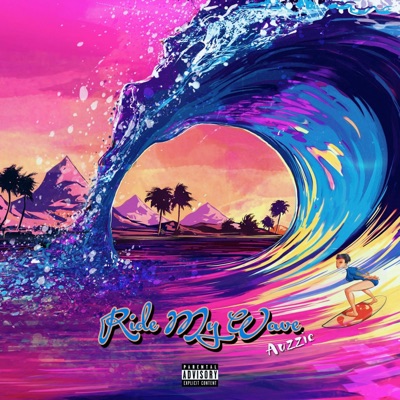 Ride My Wave - Single