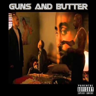Guns and Butter (feat. Big Chris Da Lyricist) - Single