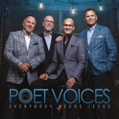 Everybody Needs Jesus - Poet Voices