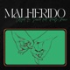 Malherido Single