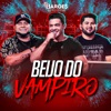 Beijo do Vampiro (Ao Vivo) - Single