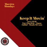 Keep It Movin' (feat. Elan Brio, Simon Sabbal & Mondo McCann) - Single - Tae Lamar