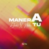 A Tu Manera - Single