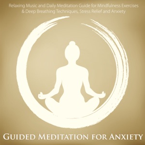 Guided Meditation for Anxiety