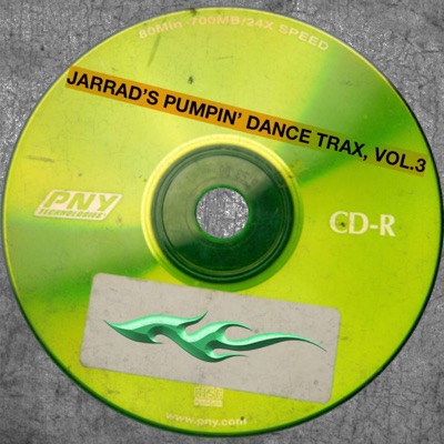 Jarrad's Pumpin' Dance Trax, Vol. 3 - EP