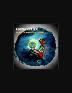 Dengarkan Løuna Astier, tonton video musik, baca bio, lihat tanggal tur & lainnya!