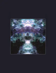收听 Arronax、观看音乐视频、阅读小传、查看巡演日期等 ！