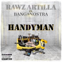 Handy Man (feat. Banganostra) - Single - Rawz Artilla