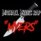 Michael Myers Rap (Myers) [feat. Bonecage] - Daddyphatsnaps lyrics