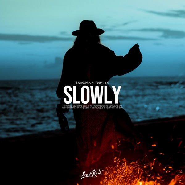 Slowly - Single - Monaldin & Britt Lari