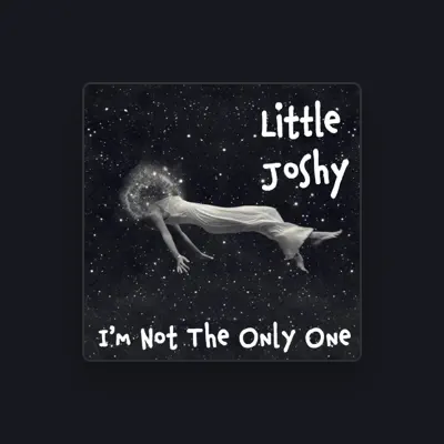 Listen to Little Joshy, watch music videos, read bio, see tour dates & more!