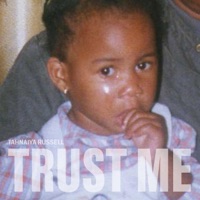 Trust Me - Tahnaiya Russell