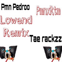 Pmn lowend (feat. Tae rackzz & Pmn pedroo) [Remix] - Single - Bussdown Tae
