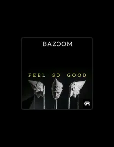 Dengarkan Bazoom, tonton video musik, baca bio, lihat tanggal tur & lainnya!