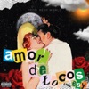 Amor de Locos - Single