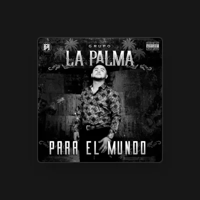 Listen to Grupo La Palma, watch music videos, read bio, see tour dates & more!