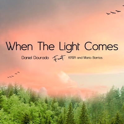 When the Light Comes (feat. KASA & Maritococo) - Single