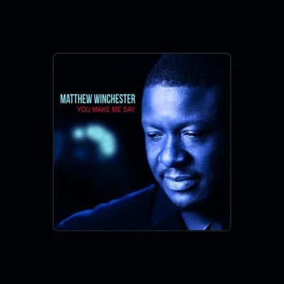 Listen to Matthew Winchester, watch music videos, read bio, see tour dates & more!