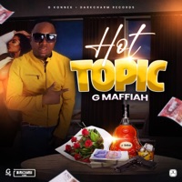 Hot Topic - Single - G Maffiah