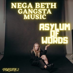Gangsta Music Asylum of Words, Vol. 2